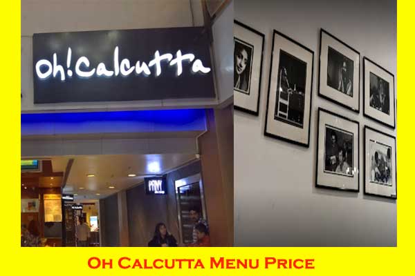 Oh Calcutta Menu Price